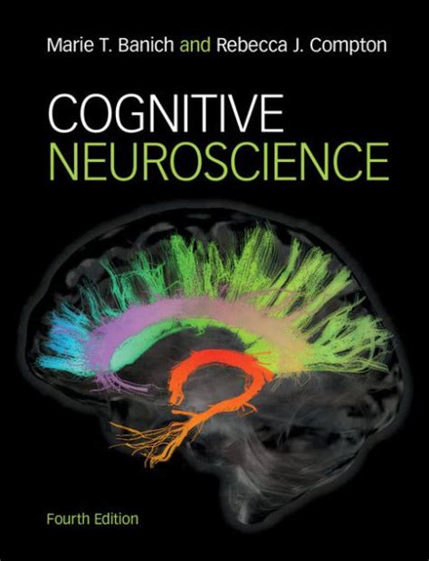 Cognitive Neuroscience Banich And Compton Ebook Doc